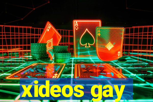 xideos gay